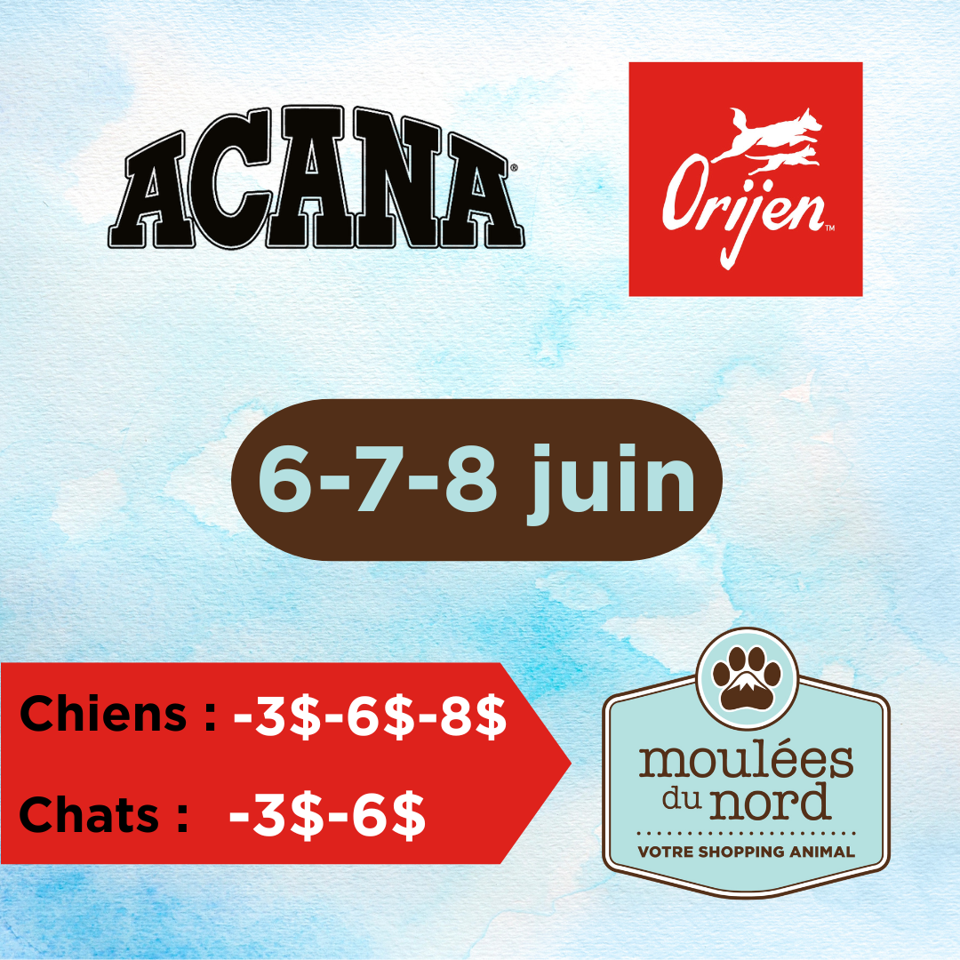 Gros rabais d'anniversaire sur Acana et Orijen