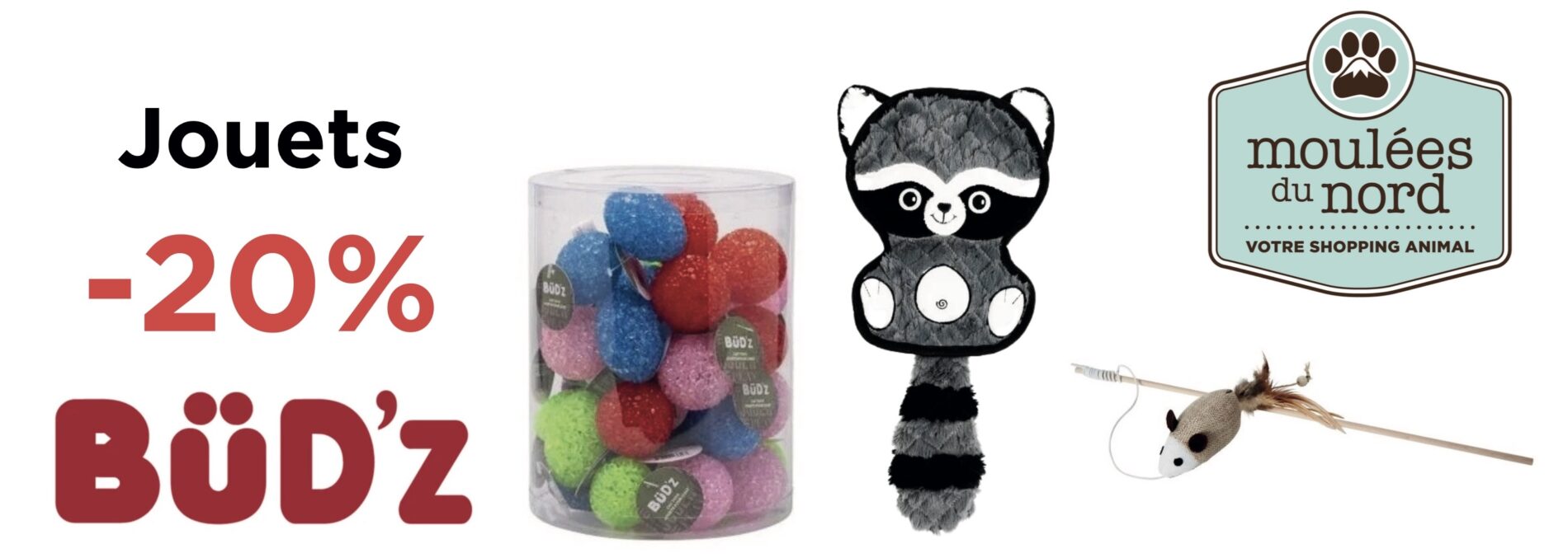Jouets Budz en rabais pour chiens et chats
