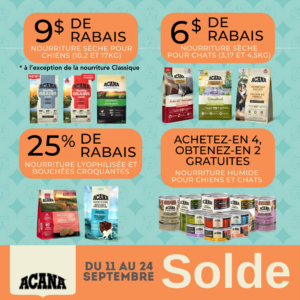 Promotions de nourriture Acana pour septembre 2025