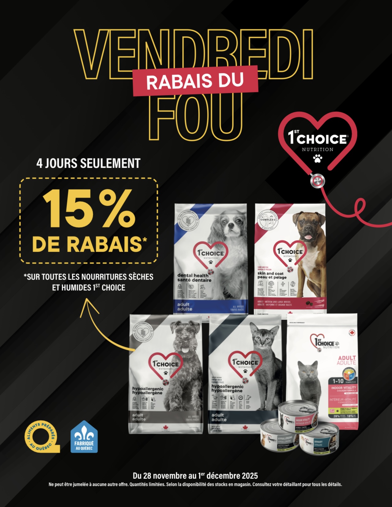 Rabais de vendredi fou sur la nourriture 1st Choice chiens et chats