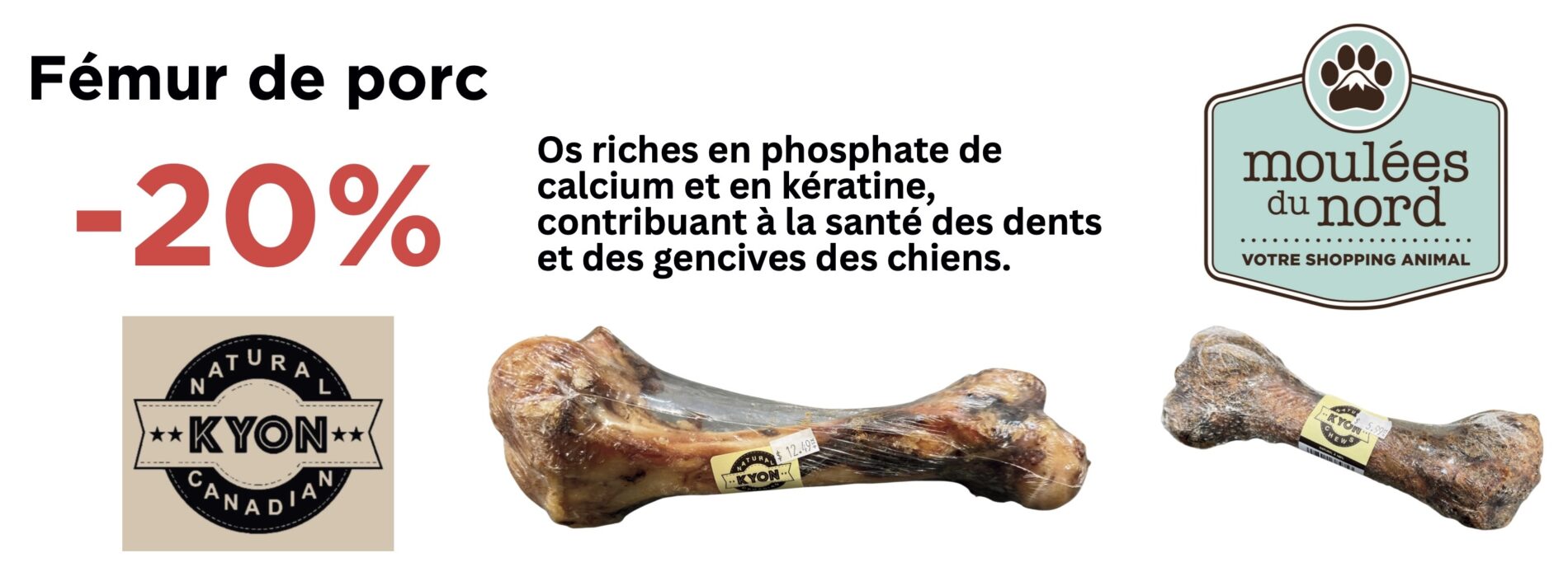 Fémur de porc Kyon pour chiens en rabais pour novembre