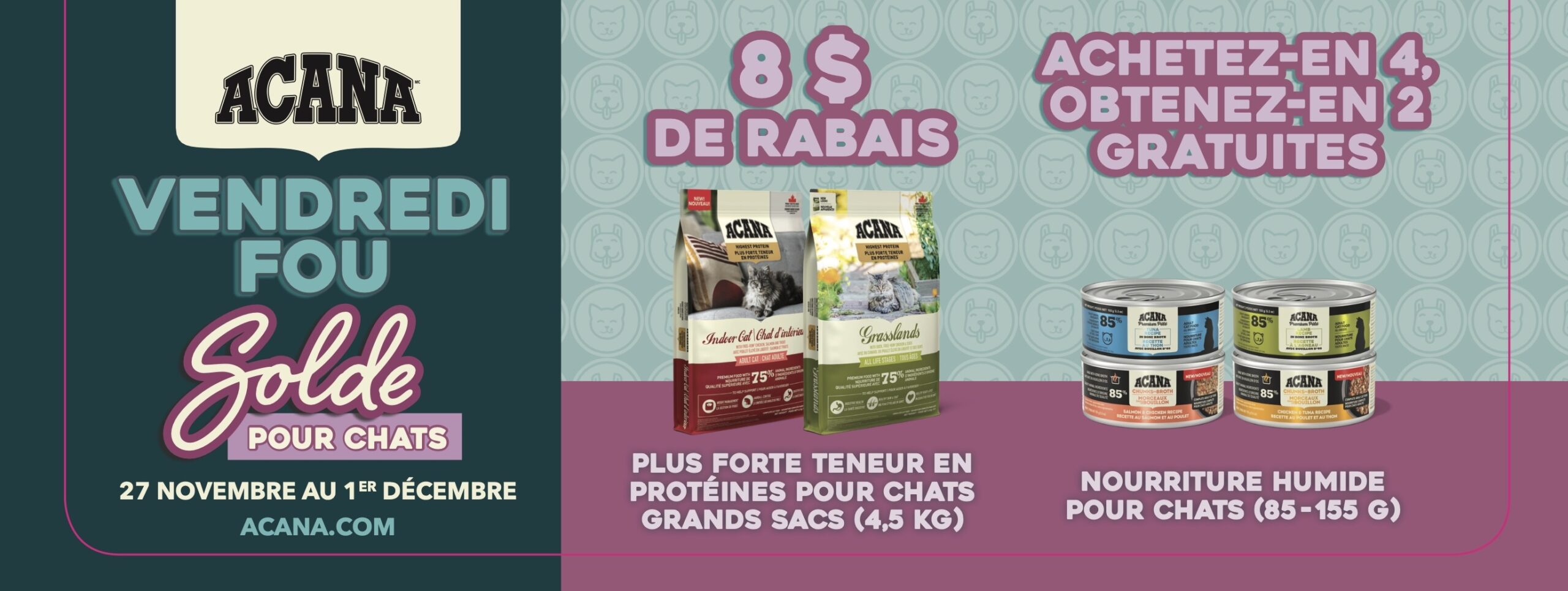 Rabais sur nourriture Acana chats novembre/vendredi-fou