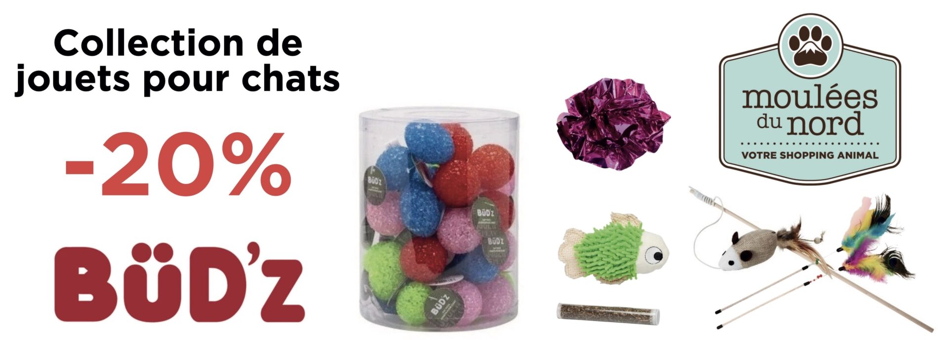 Promotion sur les jouets Budz pour chats