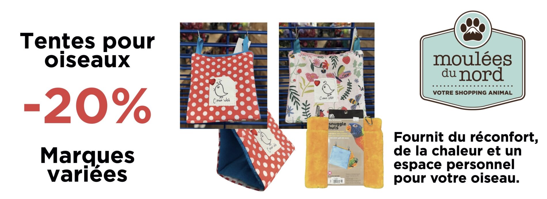 Tentes pour oiseaux en spéciale