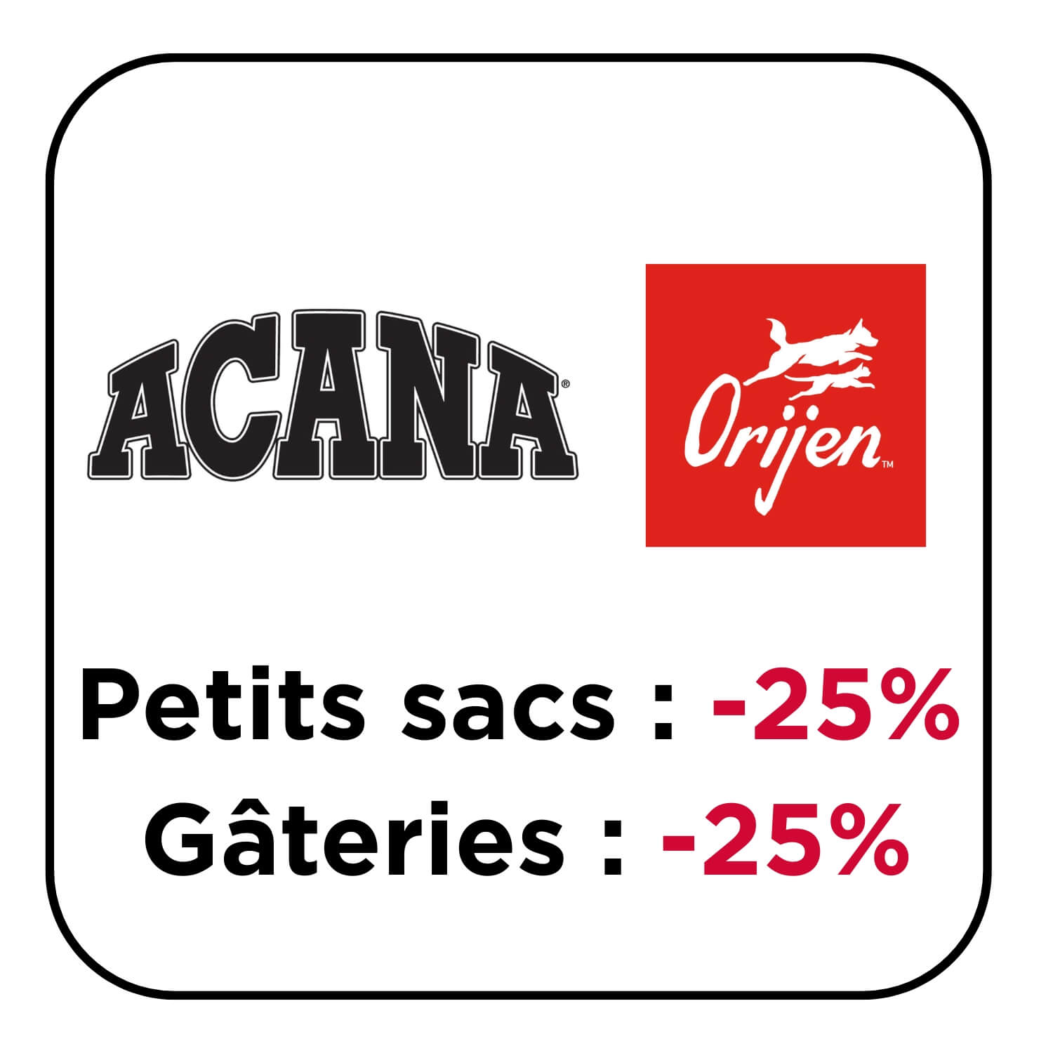 Grand rabais nourriture chiens chat Acana et Orijen