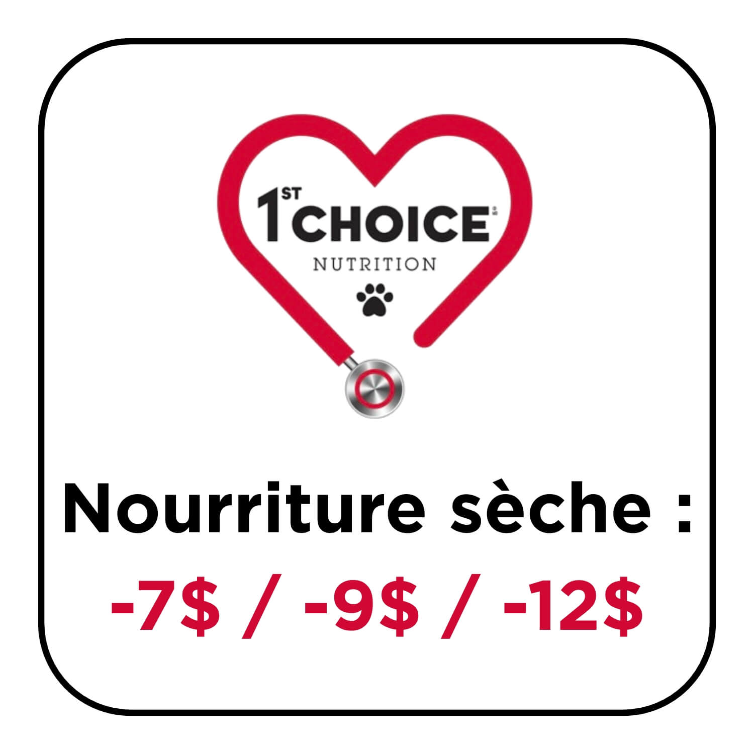Grand rabais nourriture chiens chat 1st Choice