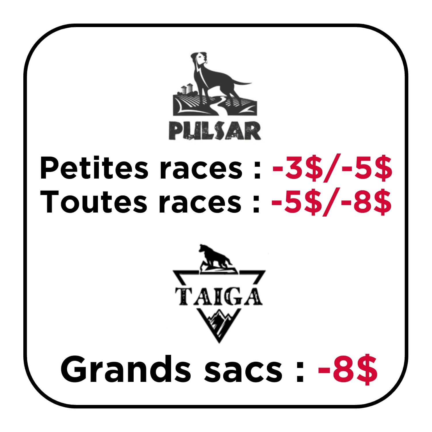 Escompte sur nourriture chiens Pulsar et Taiga
