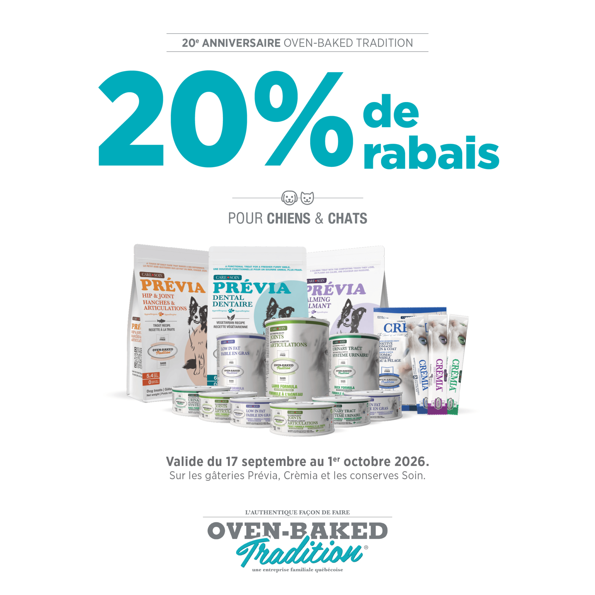 20% de rabais sur les gâteries Prévia, Crèmia et conserves soin pour chiens et chats de Oven Baked Tradition