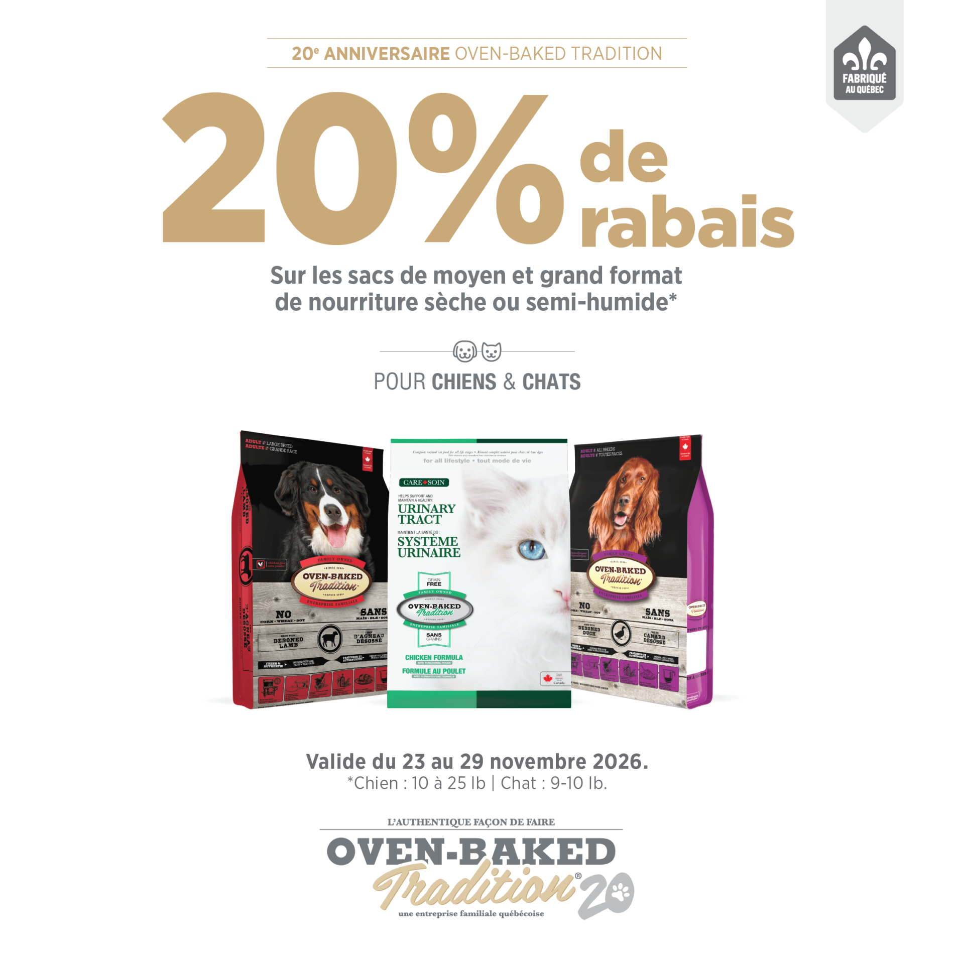 20% de rabais sur les moyens et grands sacs de la nourriture Oven Baked Tradition pour chiens et chats chez Moulées du Nord à Sainte-Adèle